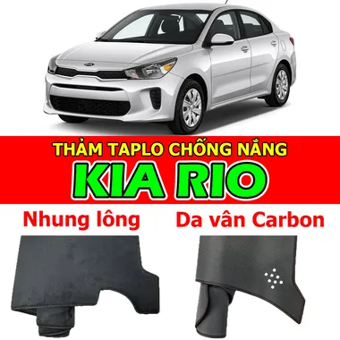 Thảm taplo chống nắng cho xe KIA RIO Nhung lông, Da vân Carbon, Da vân Gỗ
