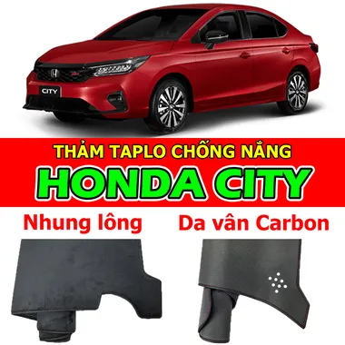 Thảm Taplo cho xe HONDA CITY bằng Nhung lông, Da vân Carbon, Da vân Gỗ